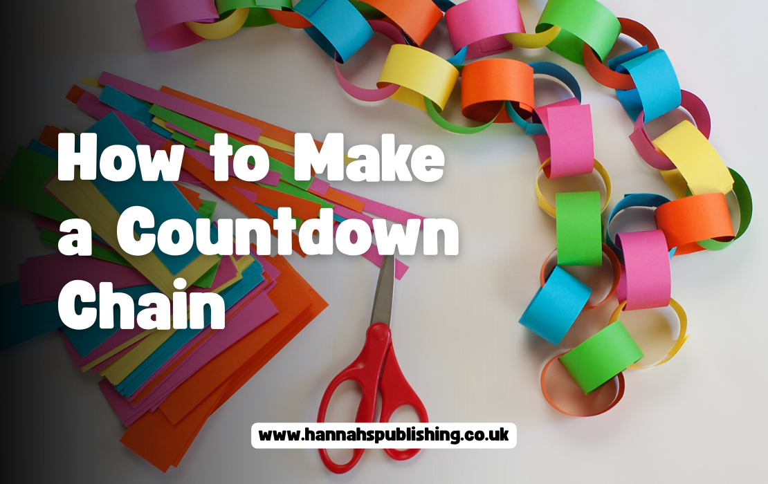 How to Make a Countdown Chain (DIY + Printable Templates!)