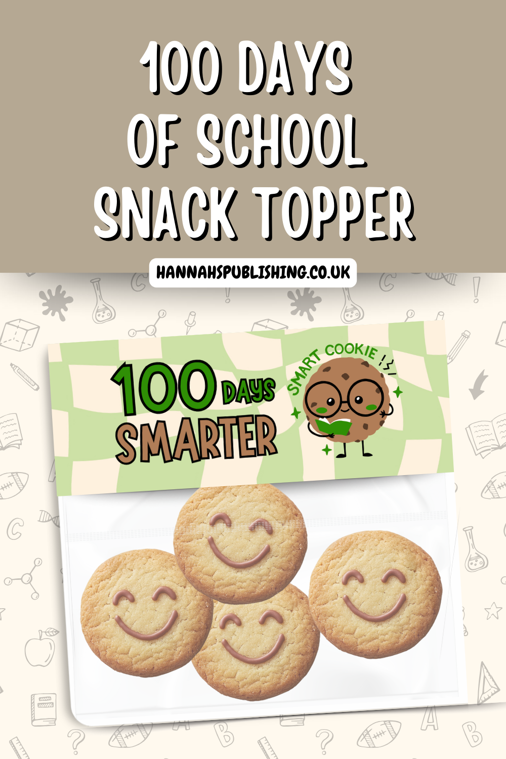 100th Day Snack Tags, 100 Day Snack Topper, 100 Days Smarter Tag Green