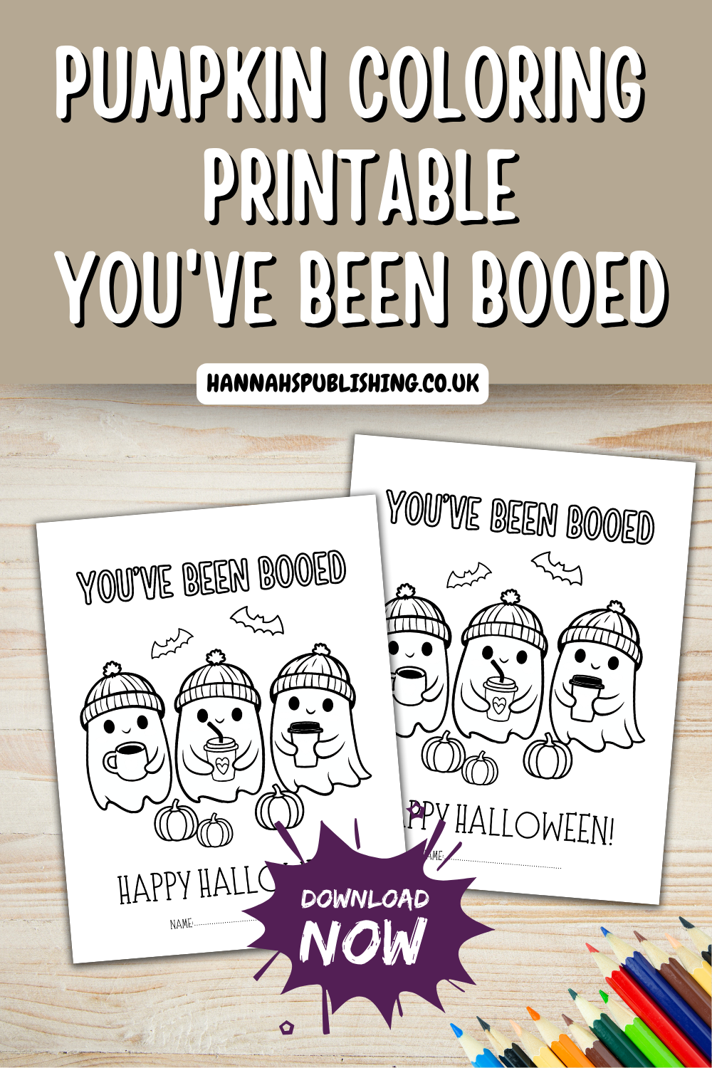Pumpkin Coloring Printable PDF You've Been Booed Printable Ghost Coloring Page