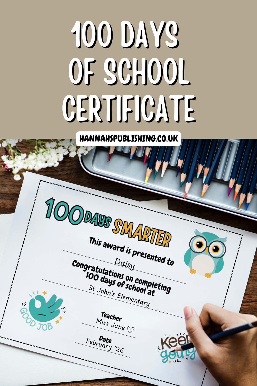 100 Days Smarter Certificate, 100th Day of School Printable Classroom Reward
