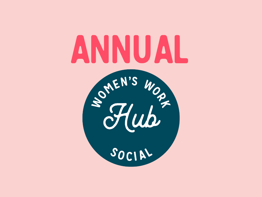 Women's Work Social Hub