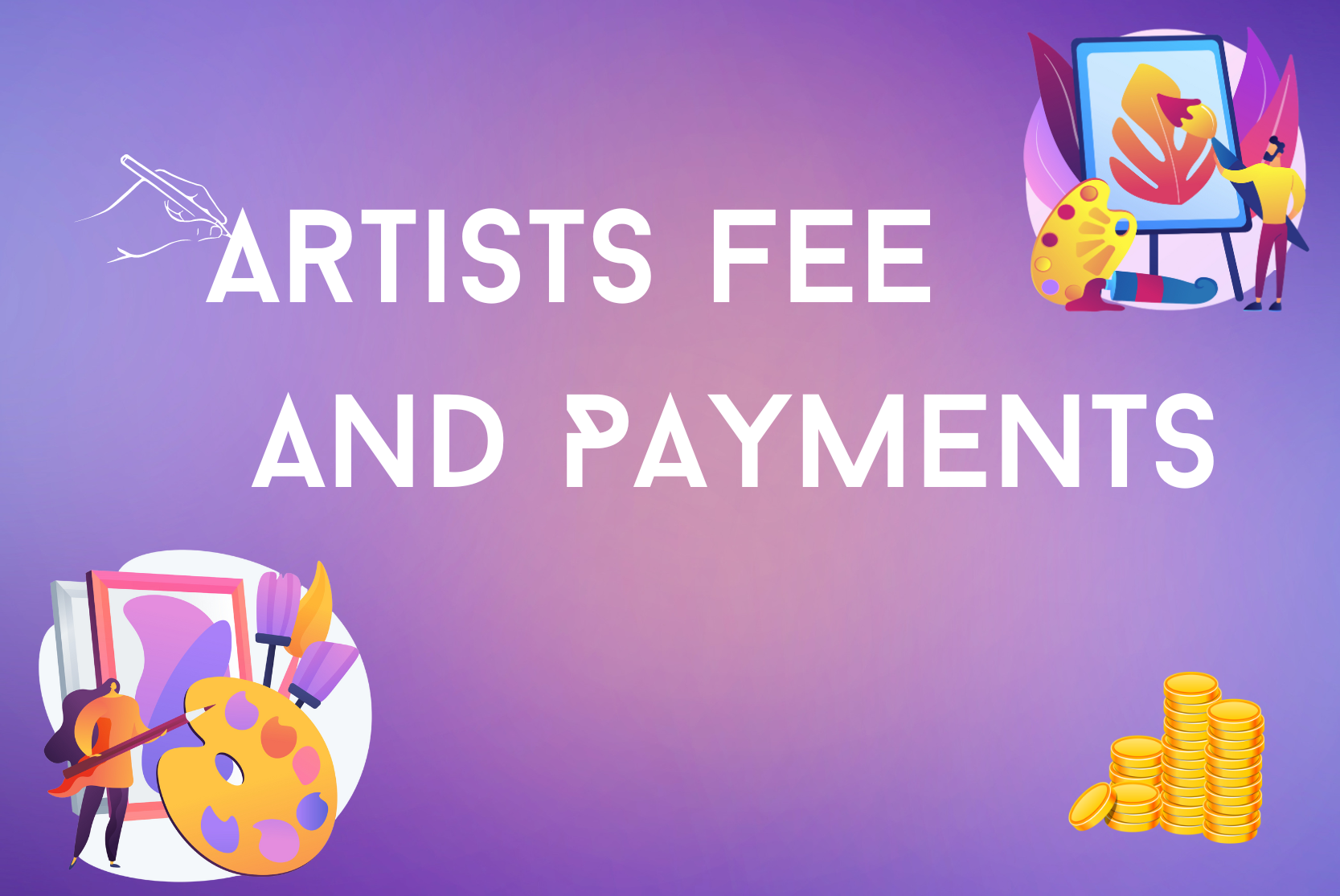 Artists Fee and Payments