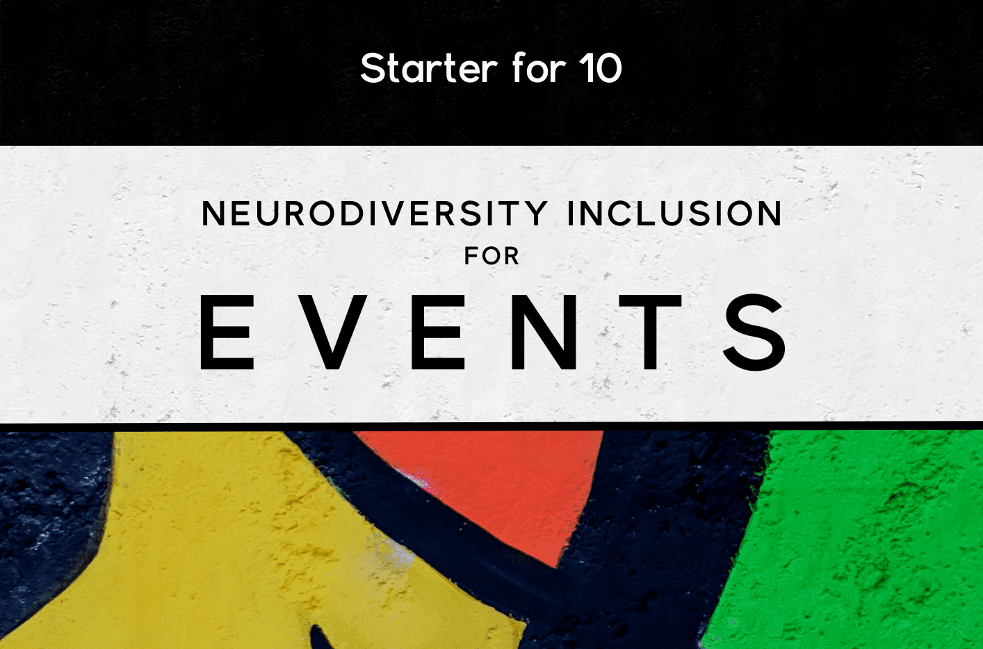 Neurodiversity & Inclusion for EVENTS