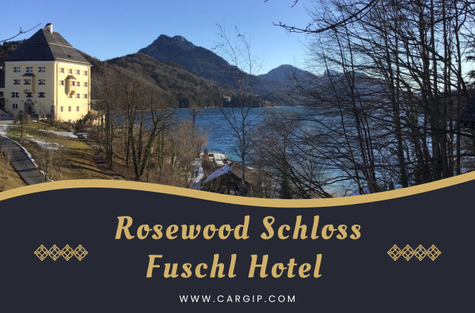 Rosewood Schloss Fuschl Hotel — Alpine Elegance & Lakeside Luxury