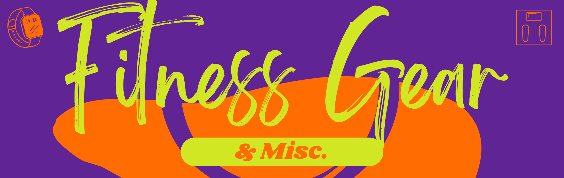 Fitness Gear & Misc.