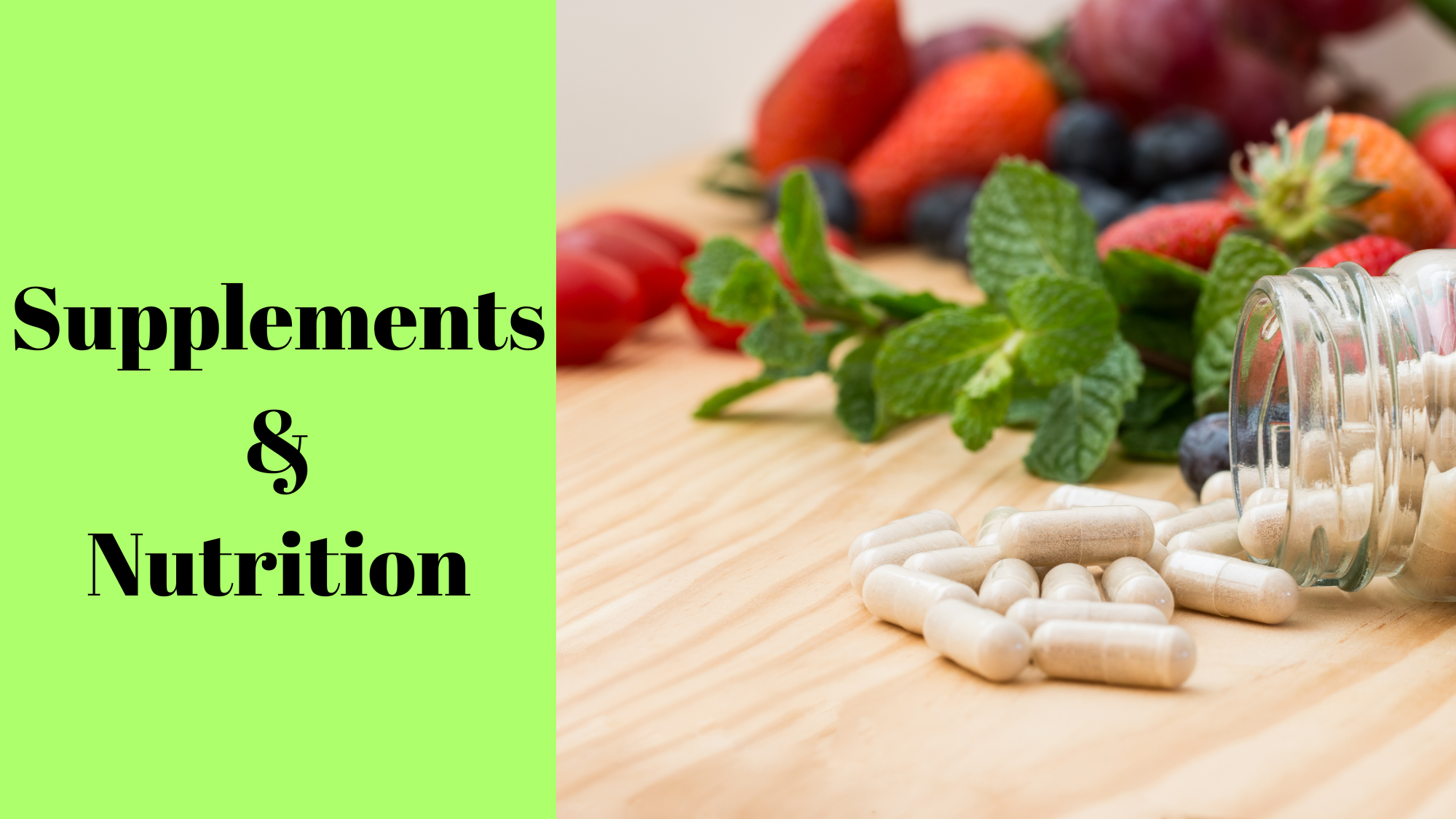 Supplements & Nutrition