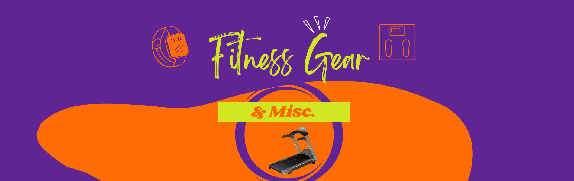 Fitness Gear & Misc.