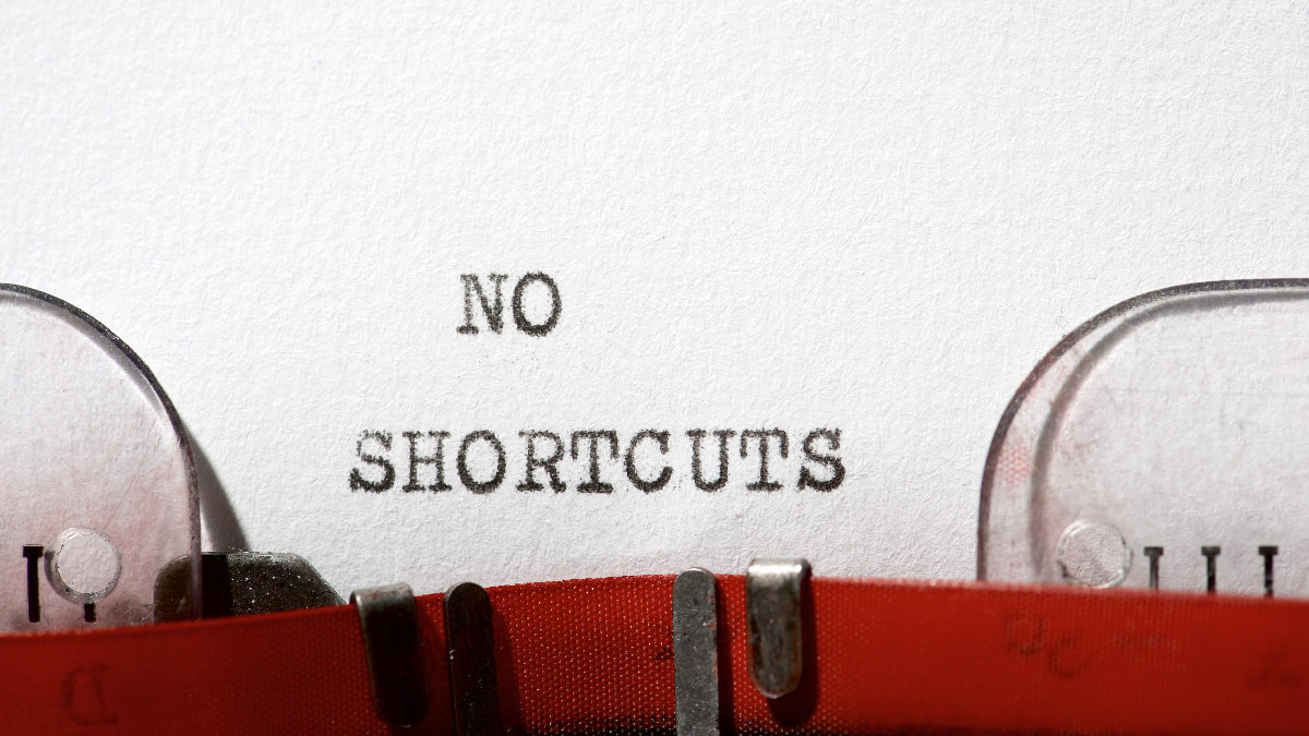 4 Shortcuts to Avoid