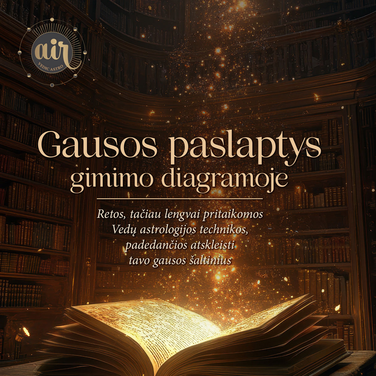 Gausos paslaptys gimimo diagramoje, Vedų astrologijos mokymai online, finansų šaltiniai, gausos kanalai, pajamų šaltiniai, astrologijos kursas, retos astrologinės technikos
