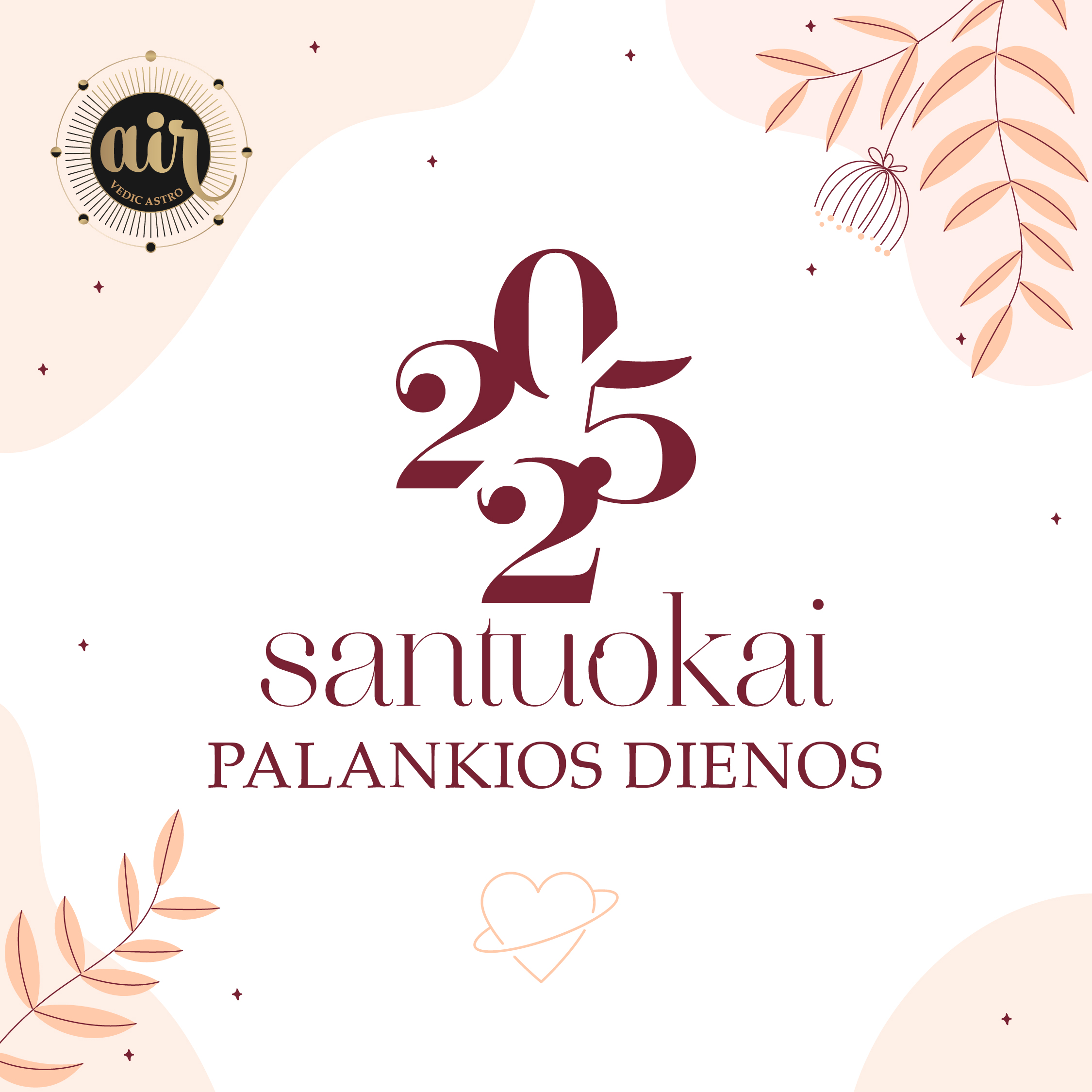 2025 metų santuokai palankios dienos astrologinis kalendorius