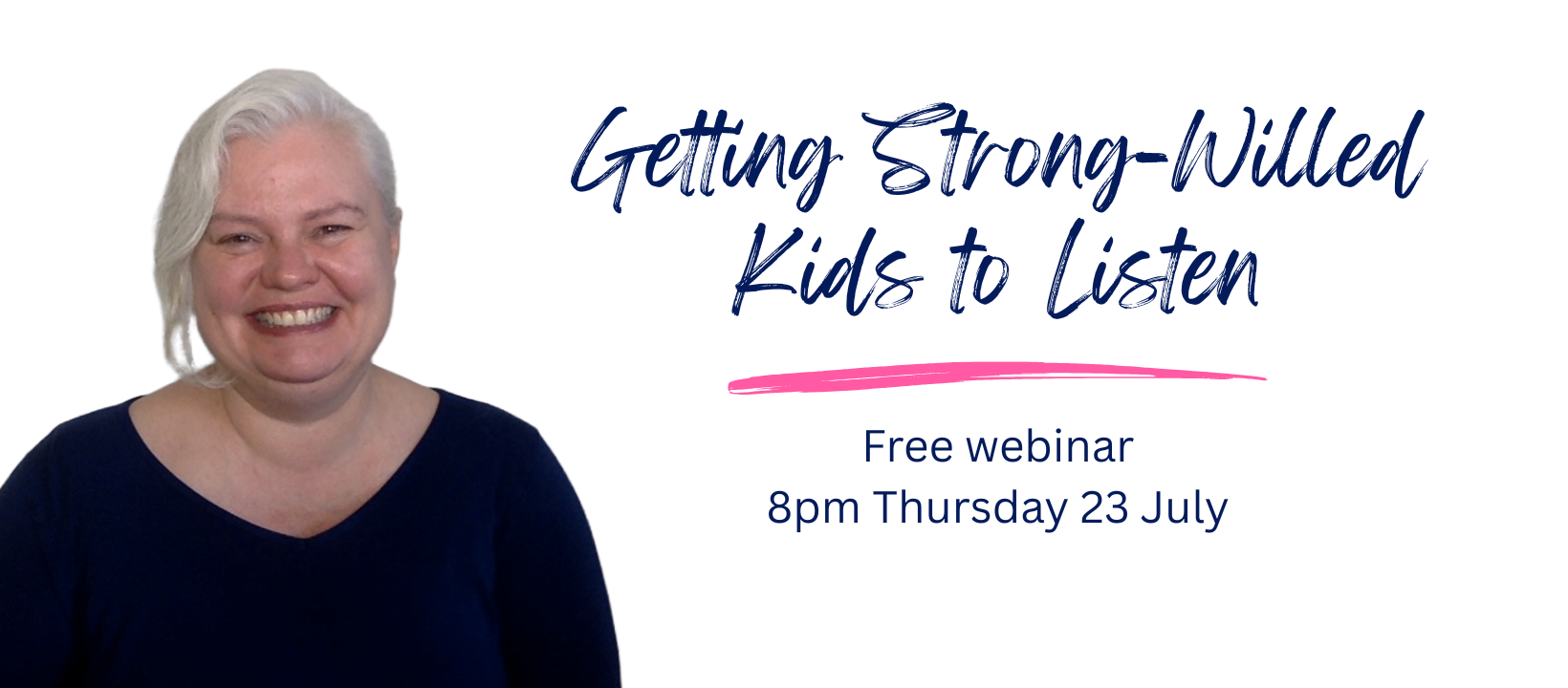 Getting Strong-Willed Kids to Listen Free live webinar 20 November 8pm AEDT Jodie Thornton smiling with curly grey hair and a teal top