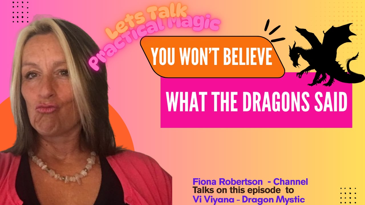 Dragon Practical Magic Podcast with Fiona Robertson