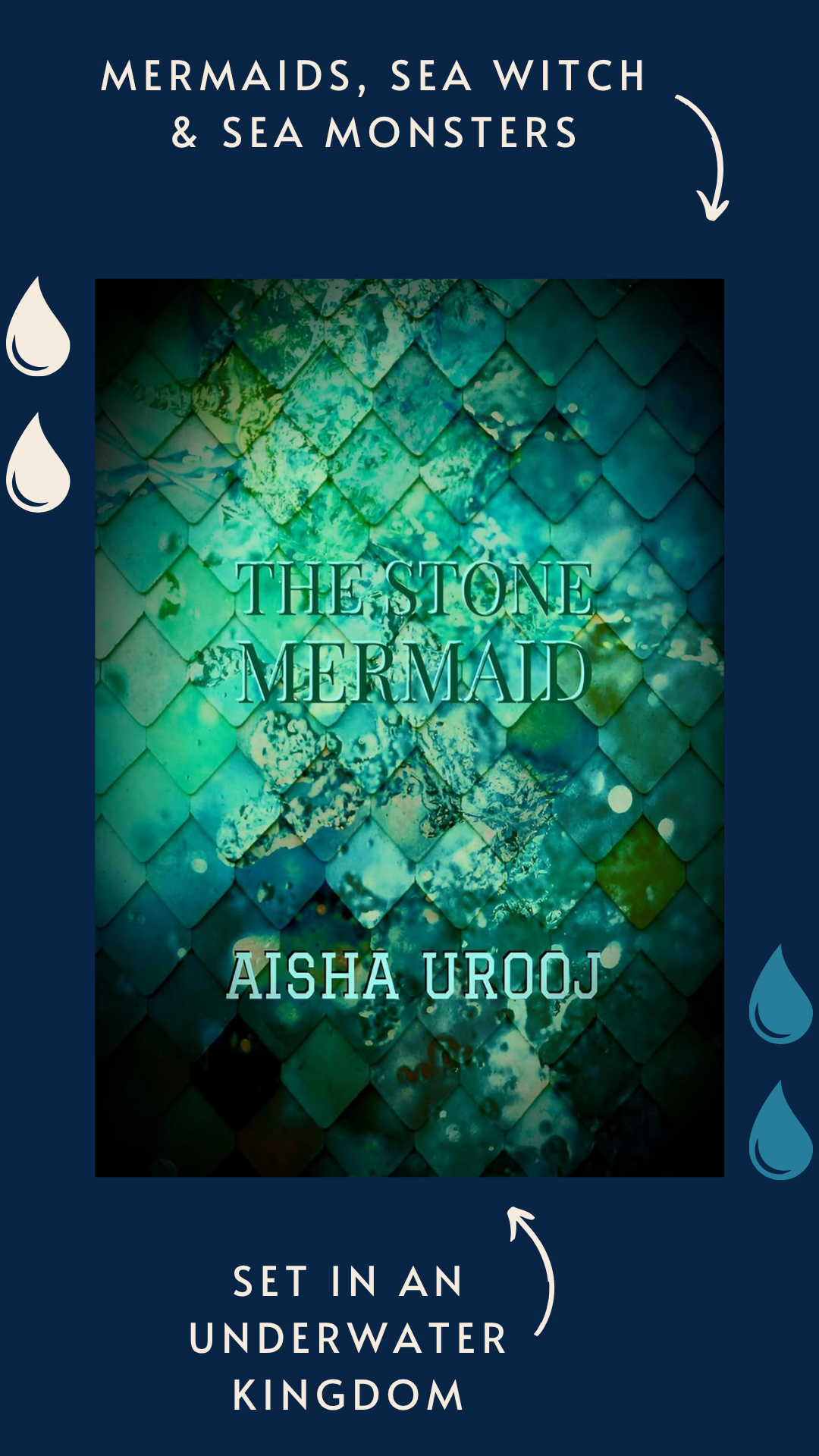 The Stone Mermaid by Aisha Urooj