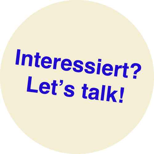 Interessiert? Let's talk!