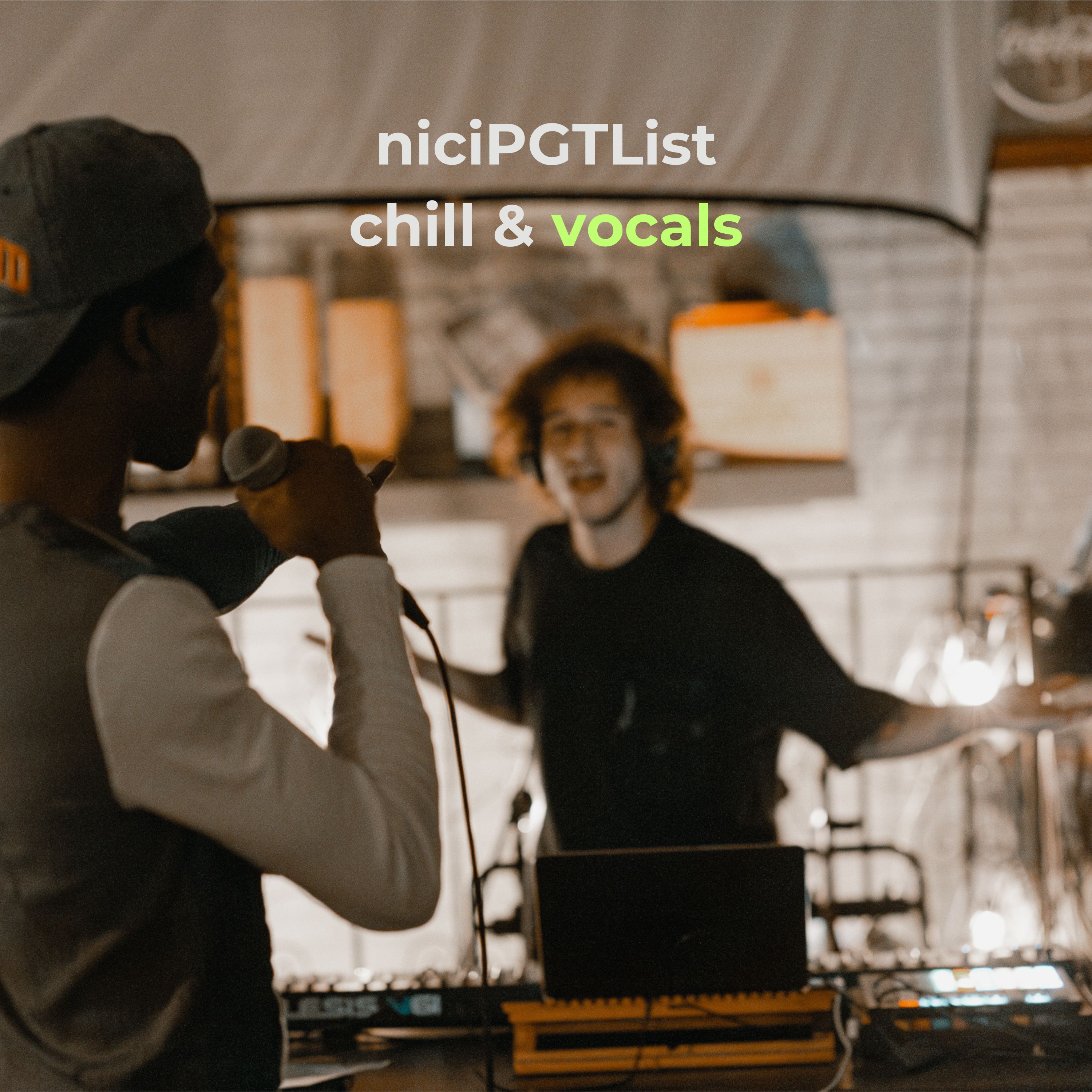 niciPGTL spotify playlist submission / chill & vocals / dream pop, contemporary r'n'b, trapsoul