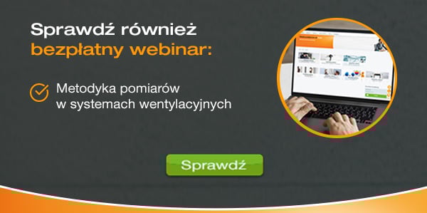 Webinar - metodyka pomiarow w systemach wentylacyjnych