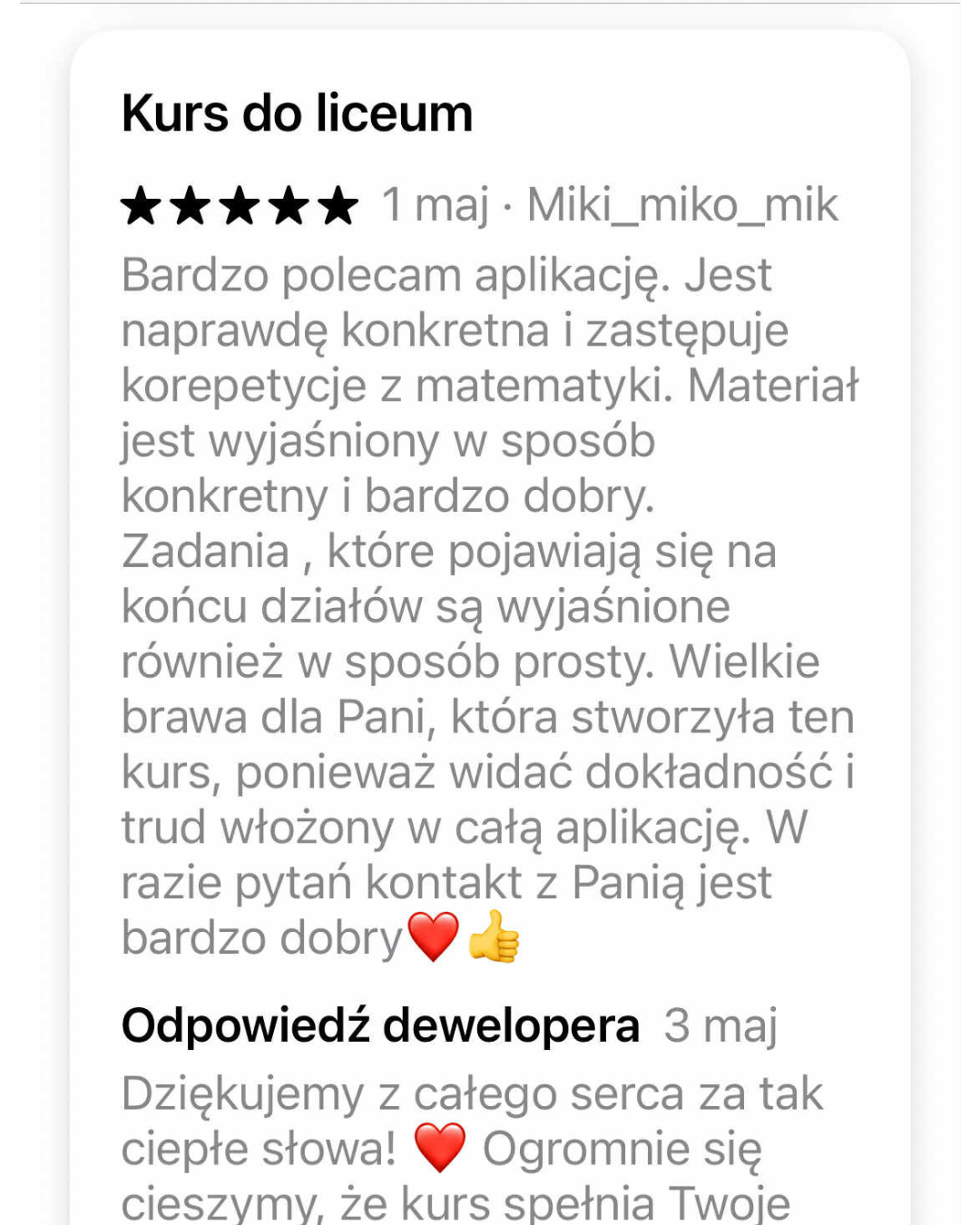 Pozytywna opinia o kursie z matematyki dla liceum. Użytkownik chwali konkretny materiał i zadania, które zastępują korepetycje. Kurs online jest skuteczną alternatywą dla tradycyjnych lekcji.