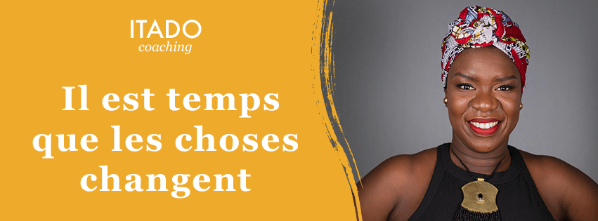 Il est temps que les choses changent