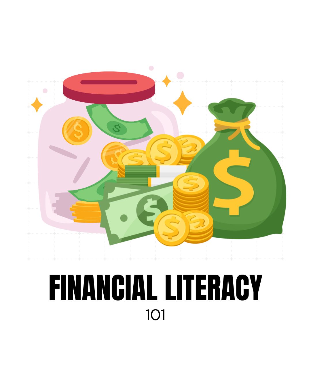 Financial Literacy 101