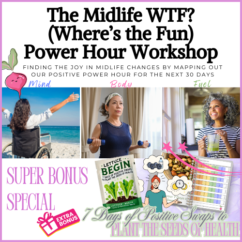 Midlife WTF?! Power Hour Workshop image 3 women stepping into their power
