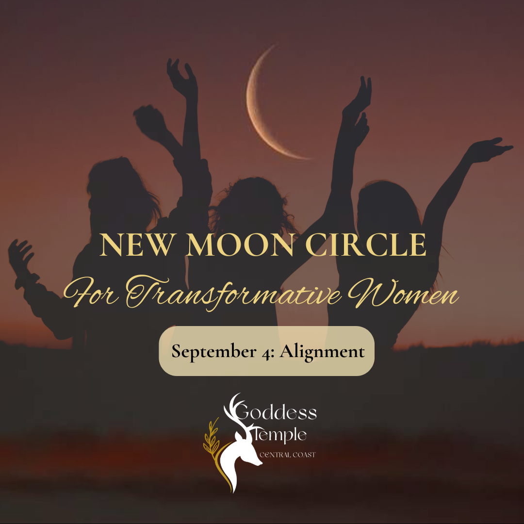 New Moon Circle for Transformative Women, September 4: Alignment