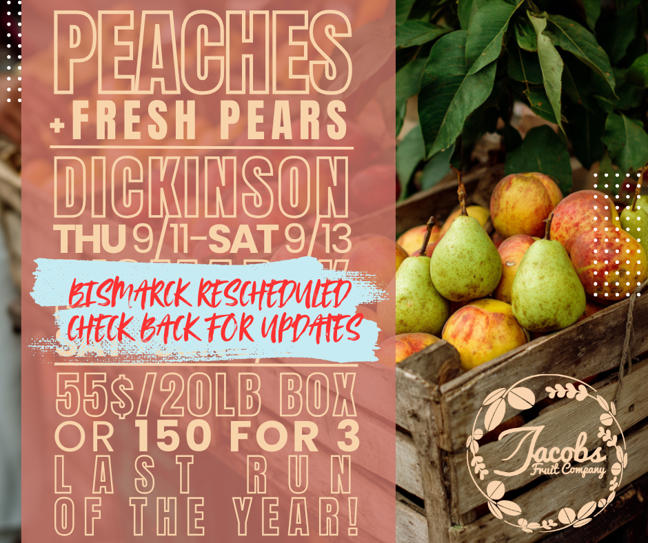 Utah Peaches: 8/8 Tioga+Stanley, 8/9 New Town+Minot, 8/10 Minot, 8/10-12 Bismarck, 8/11 Bottineau+Rugby, 8/12 Devil's Lake and Carrington