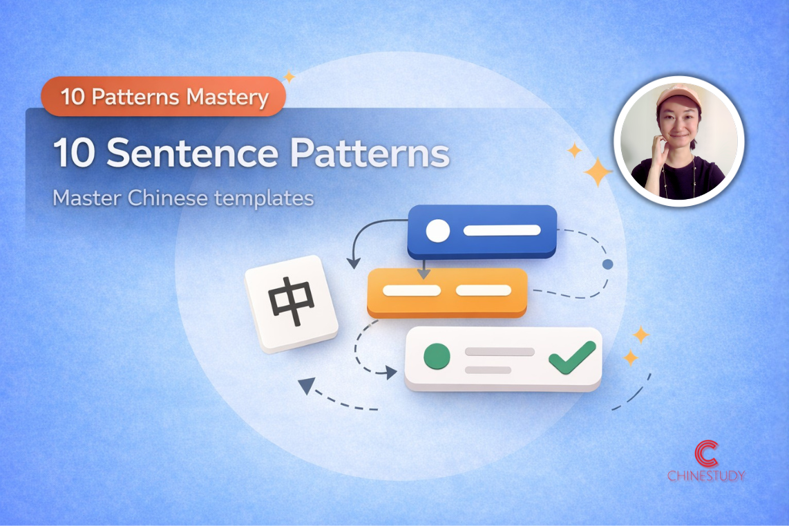 Master 10 Sentence Patterns in Chinese
