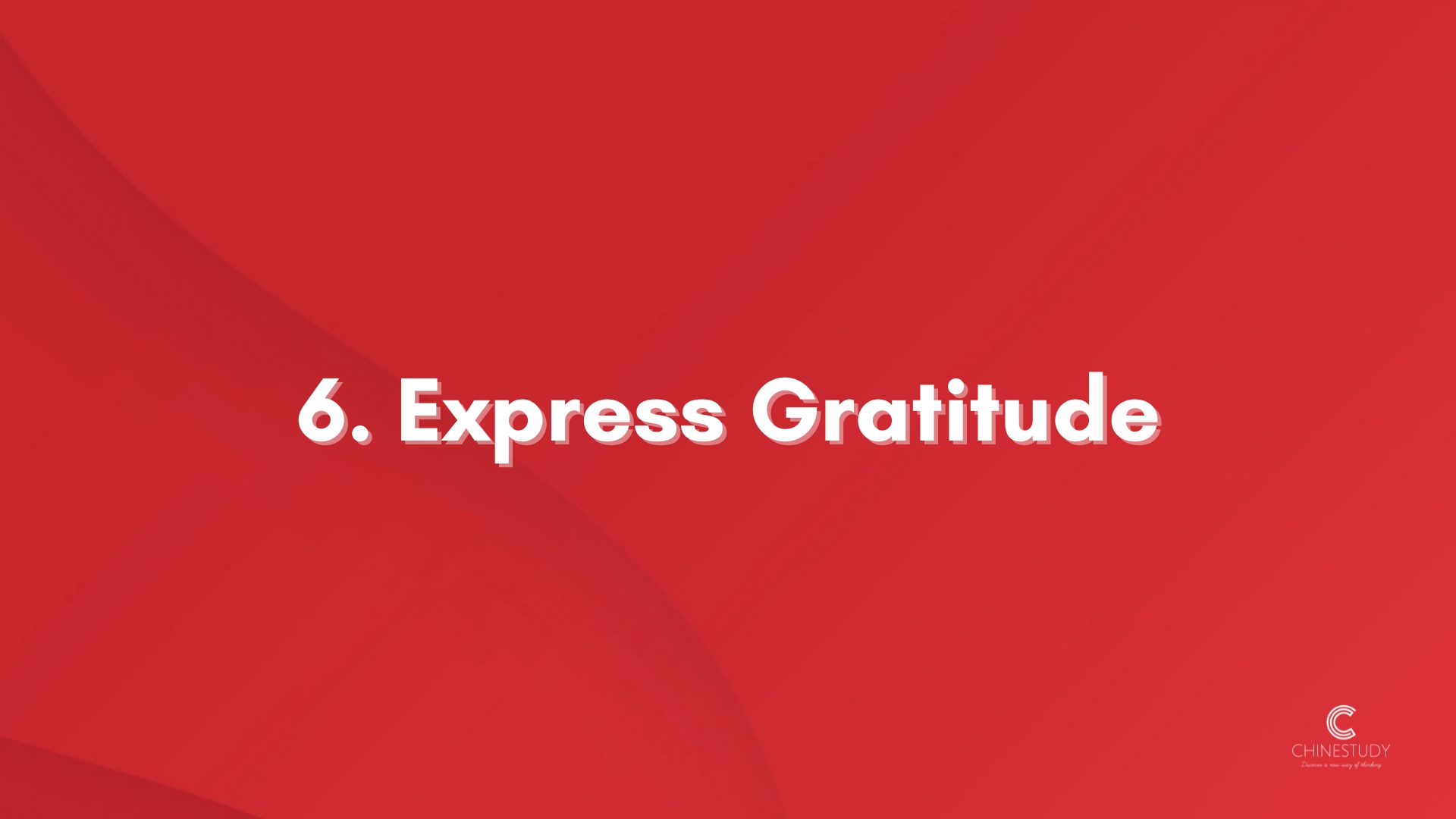 6. Express Gratitude