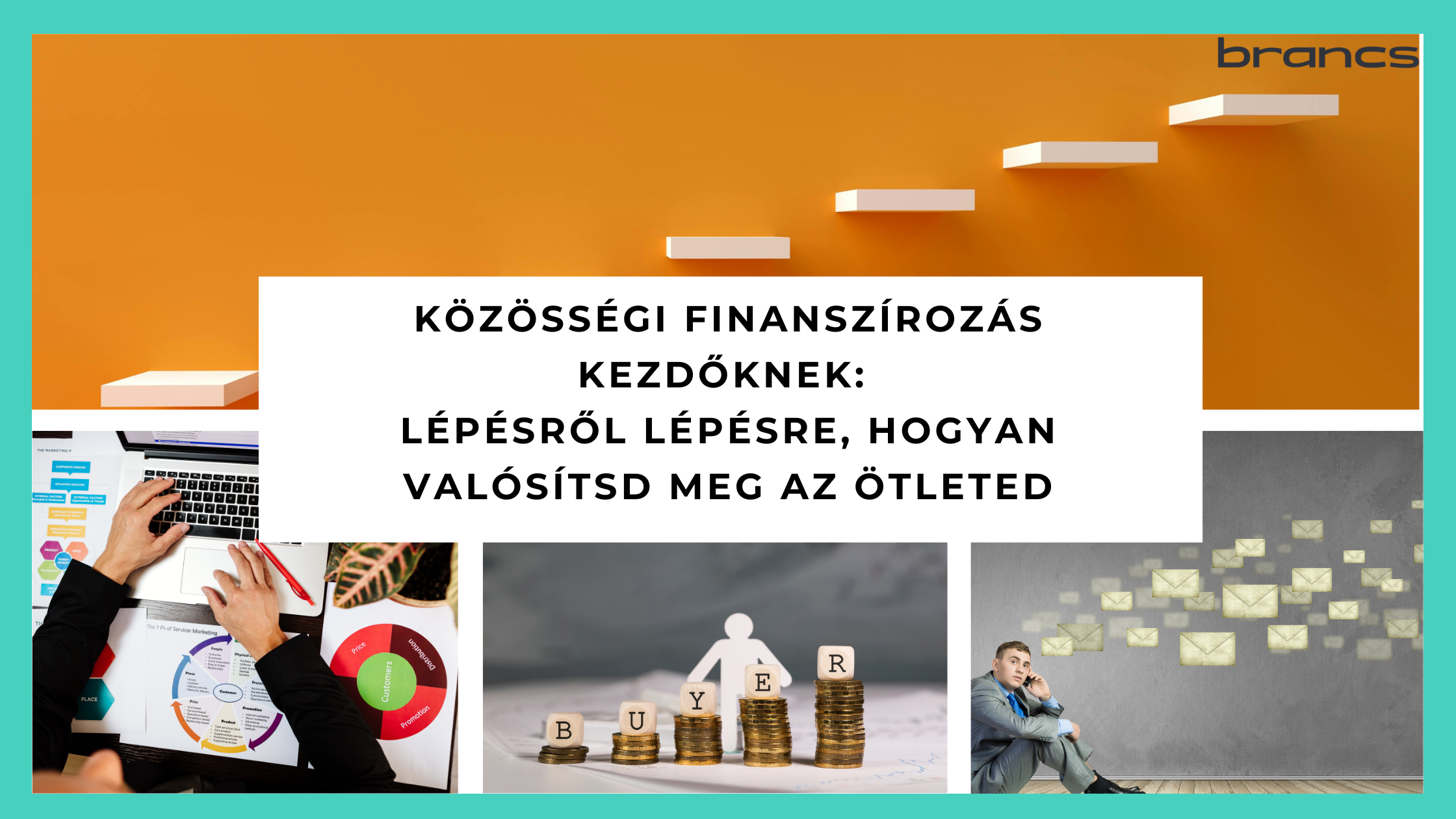 Közösségi finanszírozás kezdőknek: lépésről lépésre, hogyan valósítsd meg az ötleted