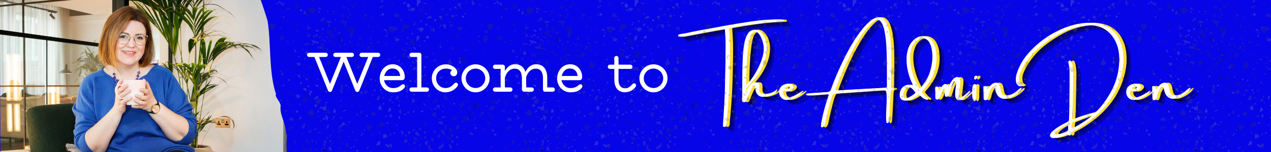 Alicia, a Virtual Assistant with brown hair and glasses, smiling and holding a mug. Next to her, on a bright blue background, is the yellow cursive text The Admin Den.