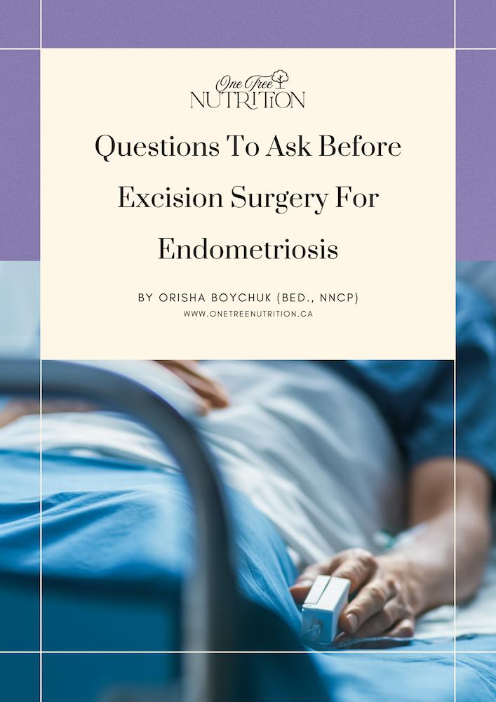 Questions to ask your doctor before endometriosis excision surgery