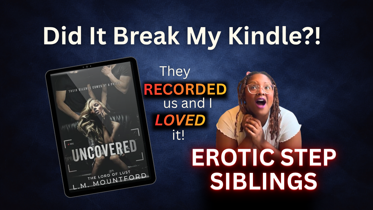Stepbrother + Gang Bang + Scandal | Uncovered by L.M. Mountford review