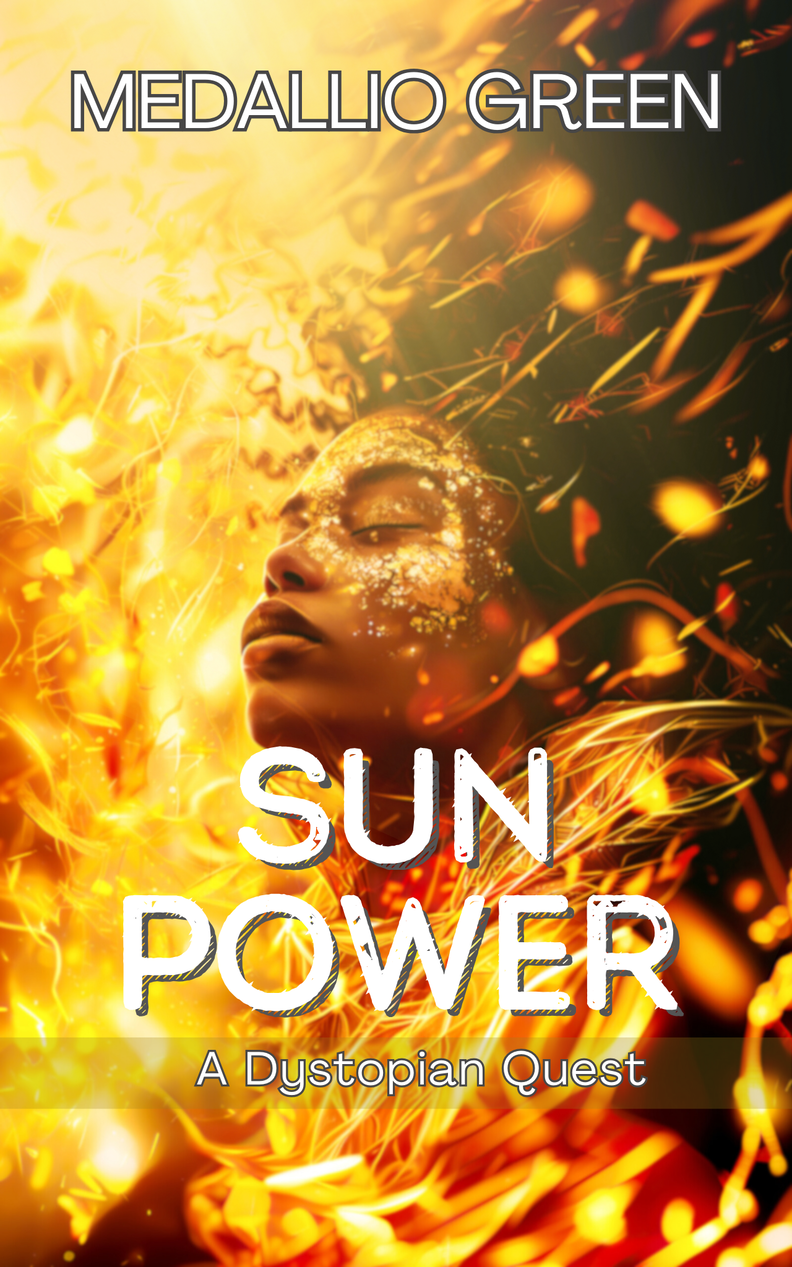 Sun Power: A Dystopian Quest