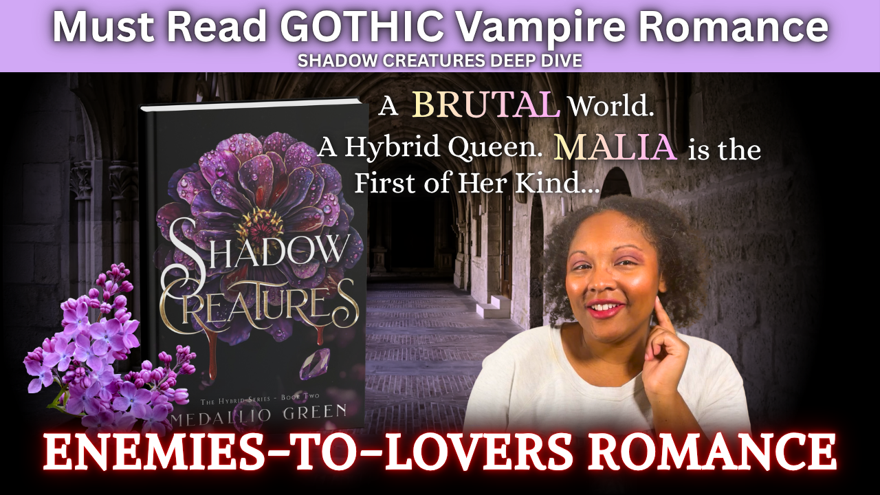 GOTHIC Vampire Romance You Need to Read | Shadow Creatures Deep Dive