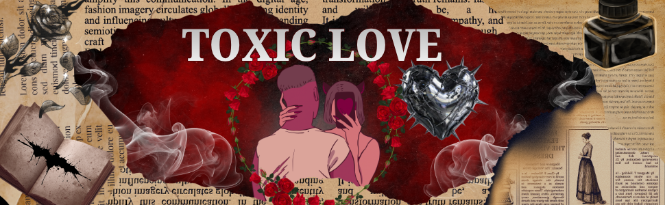 image with ripped page borders, red smoke background, Toxic Love