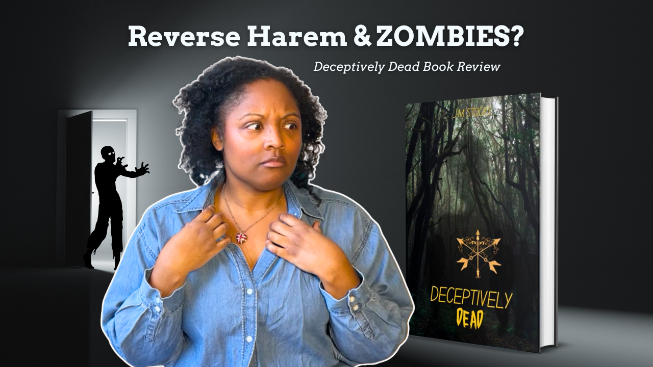 Reverse Harem + ZOMBIE Apocalypse? | Deceptively Dead Review