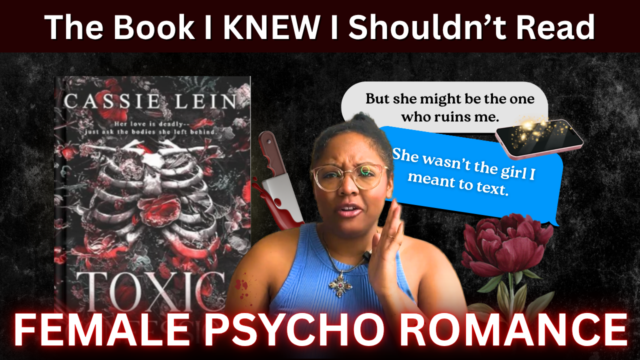 The Most UNHINGED Romance I Ever Read! | Toxic Confessions Review